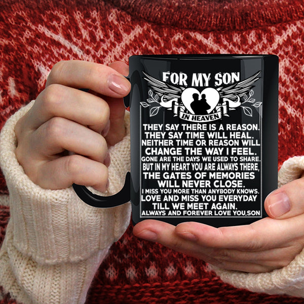 For My Son In Heaven Coffee Mug, I Love My Son Coffee Cup