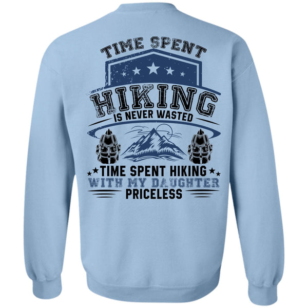 I Love Hiking T Shirt, Time Spent Hiking Is Never Wasted Sweatshirt