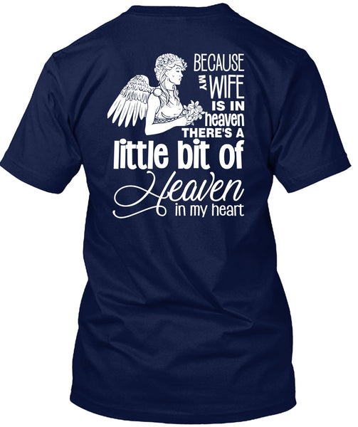 My Wife Is In Heaven T Shirt, I Love My Wife T Shirt