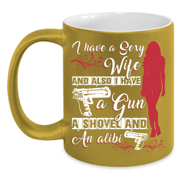 I Have A Wife Coffee Mug, Besy Gift For My Husband Coffee Cup