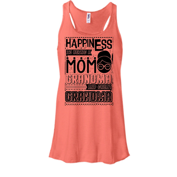 Happiness Is Being A Mom T Shirt, And Great Grandma Tank Top