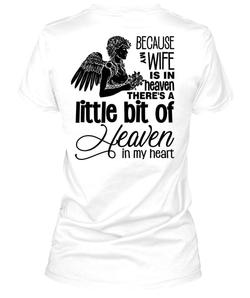 My Wife Is In Heaven T Shirt, My Heart T Shirt