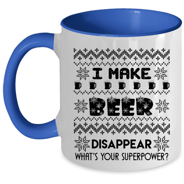 Cold Beer Coffee Mug, I Make Beer Disappear Accent Mug