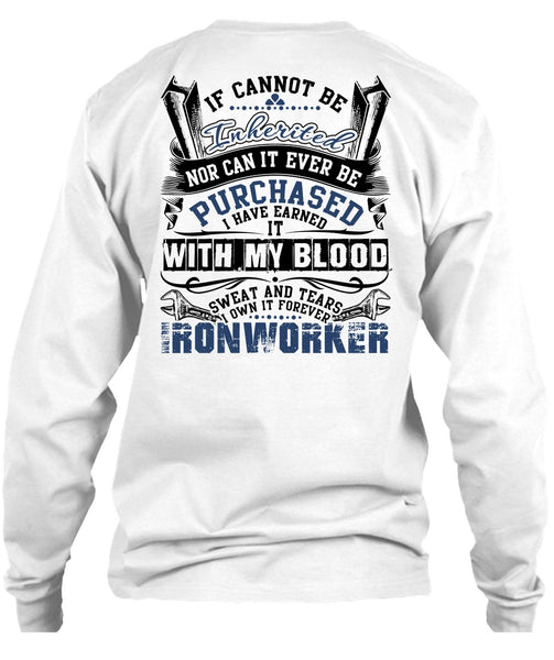 I Own It Forever Ironworker T Shirt, I Love Ironworker T Shirt