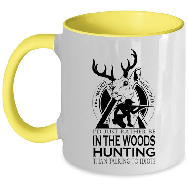 Cool Hunt Coffee Mug, I'd Just Rather Be In The Woods Hunting Accent Mug