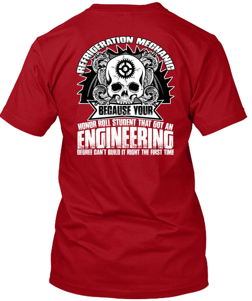 Refrigeration Mechanic T Shirt, Engineering Degree T Shirt