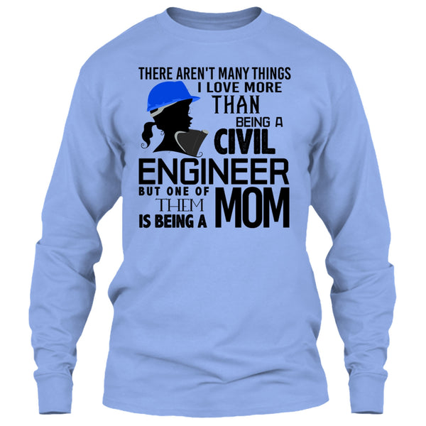 Being A Civil Engineer T Shirt, Coolest Engineer Mom T Shirt
