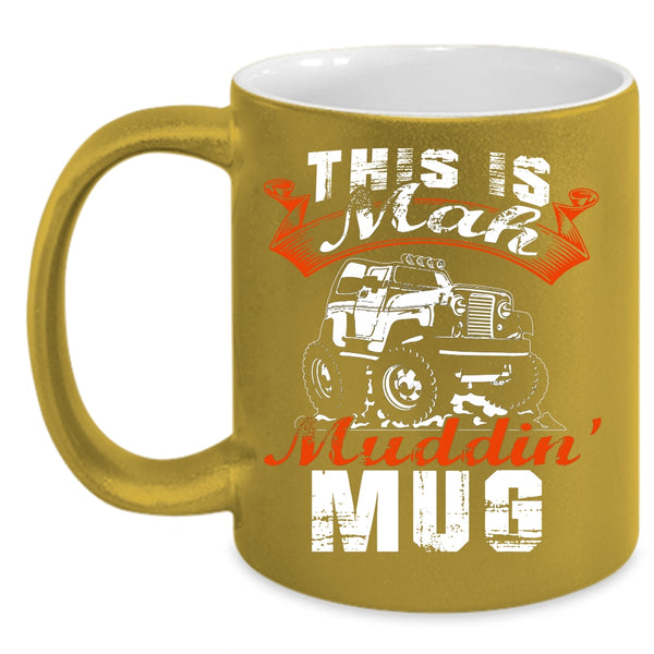 This Is Mah Mudding Coffee Mug, Cool Mudding Coffee Cup