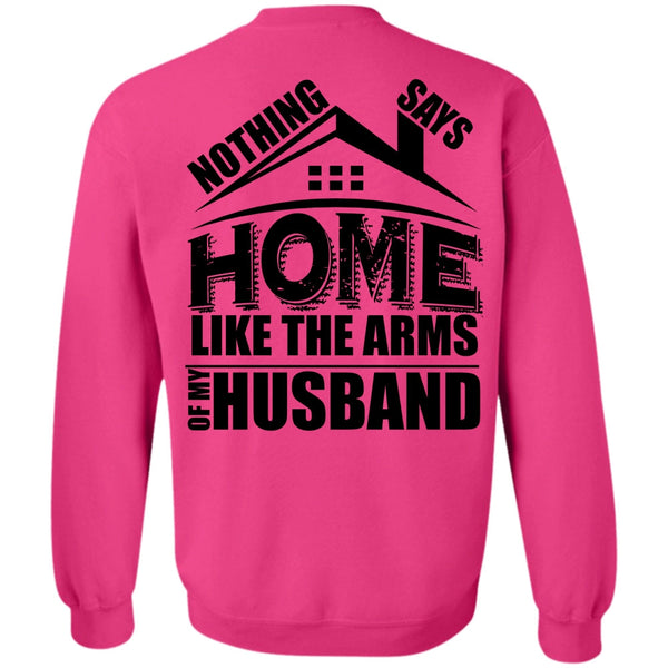 I Love Husband T Shirt, Like The Arms Of My Husband Sweatshirt