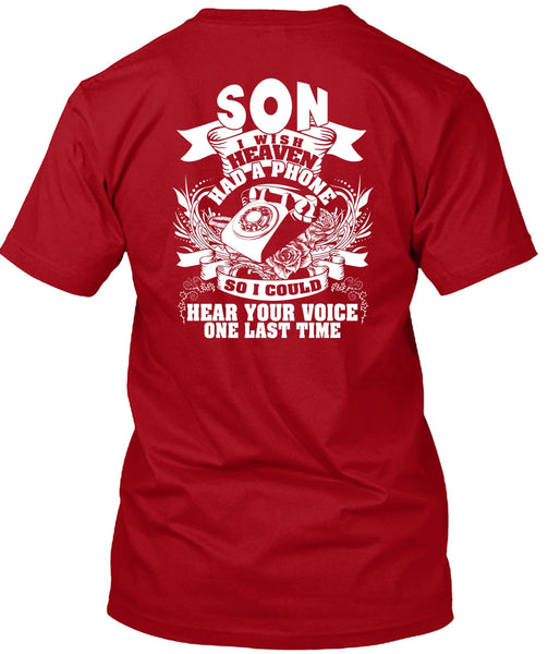 Son I Wish Heaven Had A Phone T Shirt, Hear Your Voice T Shirt