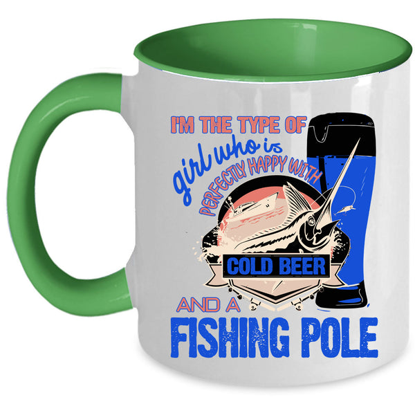Cool Girls Coffee Mug, Happy With Cold Beer And A Fishing Pole Accent Mug