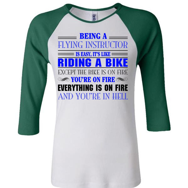 Being A Flying Instructor Is Easy T Shirt, Like Riding A Bike T Shirt, Career T Shirt