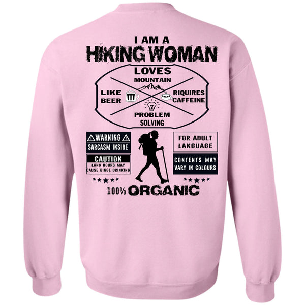 Being A Hiker T Shirt, I Am A Hiking Woman Loves Mountain Sweatshirt