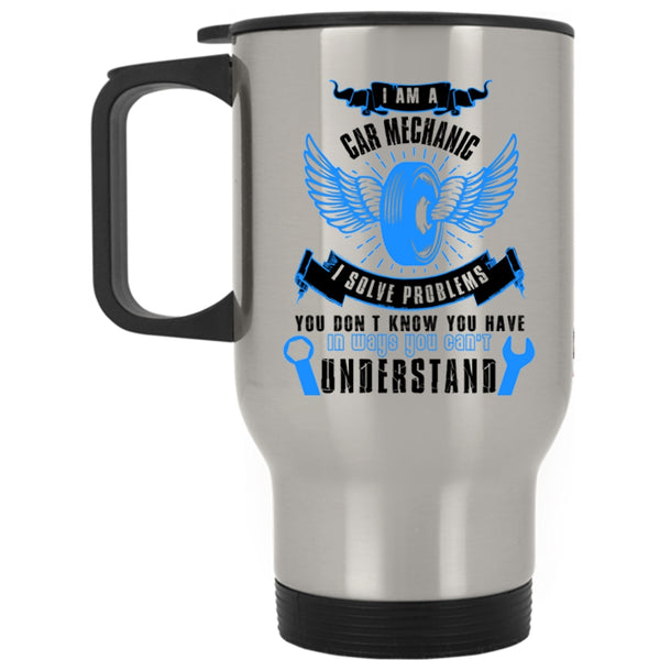 Cool Gift For Mechanic Travel Mug, I Am A Car Mechanic Mug