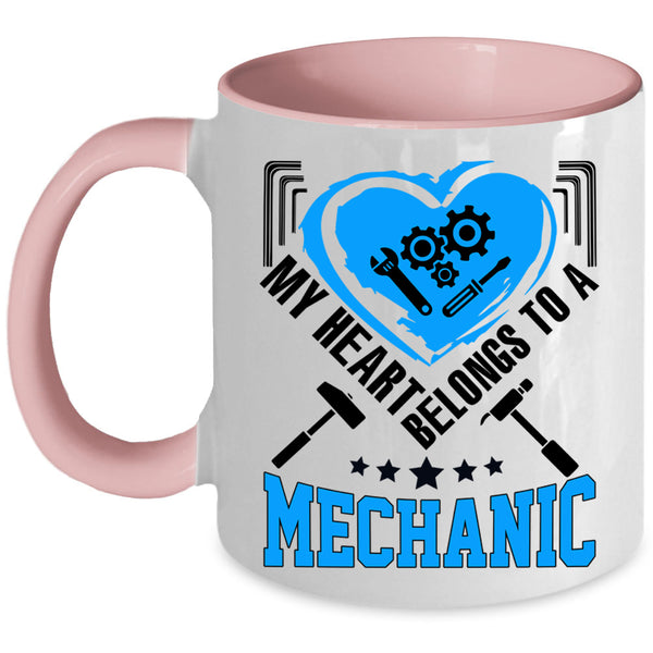 Cute Couple Coffee Mug, My Heart Belongs To A Mechanic Accent Mug