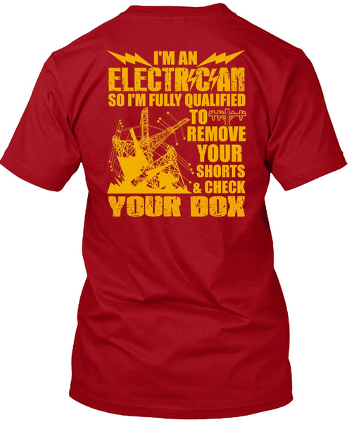 I'm An Electrician T Shirt, Check Your Box T Shirt