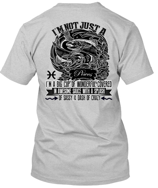 I'm Not Just A Pisces T Shirt, I Love Pisces T Shirt