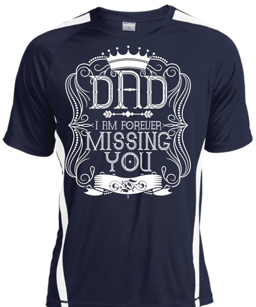 I Am Forever Missing You T Shirt, Being A Dad T Shirt, Cool Shirt
