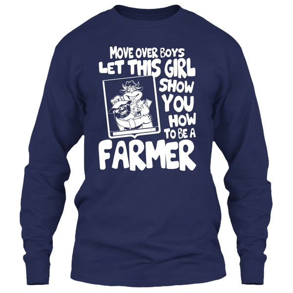 Let This Girl T Shirt, Show How To Be A Farmer T Shirt