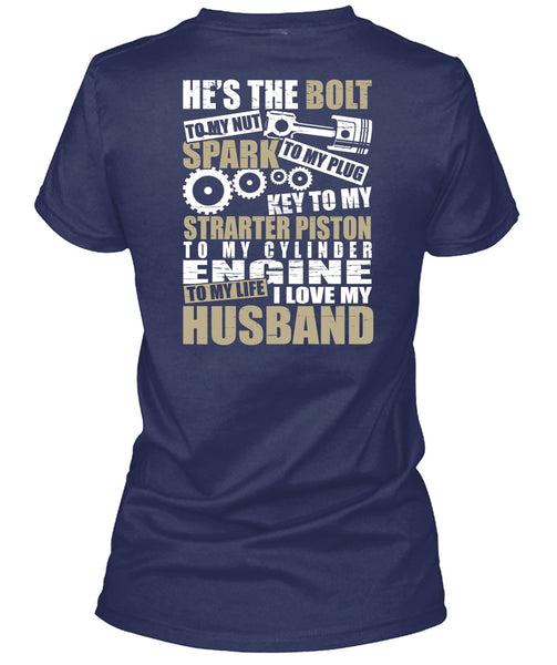 I Love My Husband T Shirt, He's The Bolt T Shirt