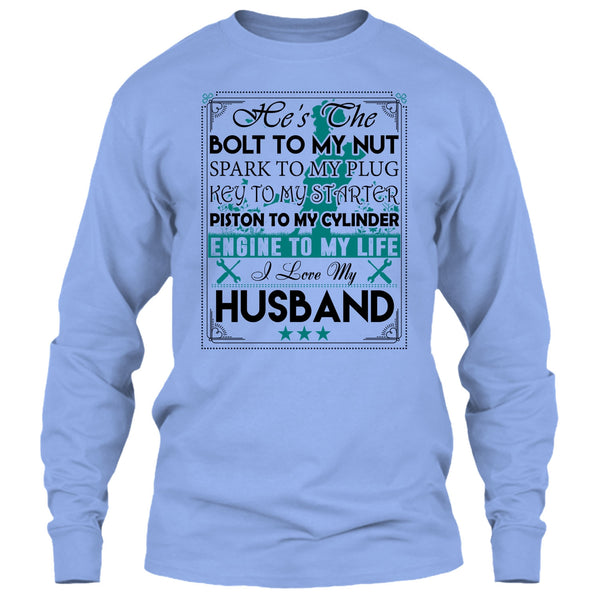 He's The Bolt To My Nut T Shirt, Coolest Wife T Shirt