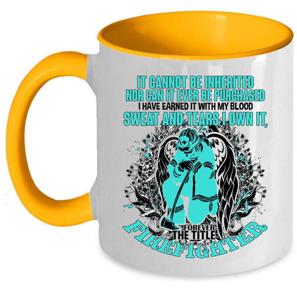 Cute Gift For Firefighter Coffee Mug, The Title Firefighter Accent Mug