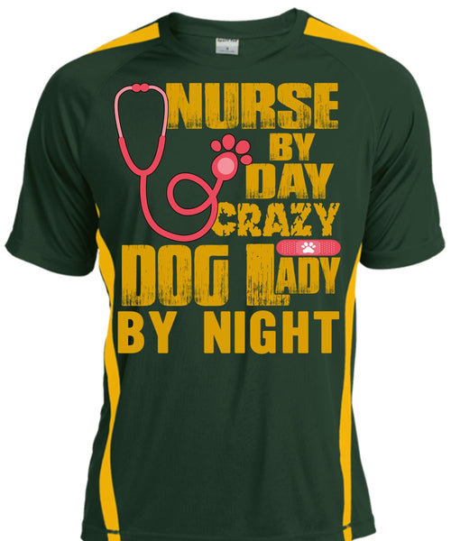 Nurse By Day T Shirt, Crazy Dog Lady By Night T Shirt, Cool Shirt