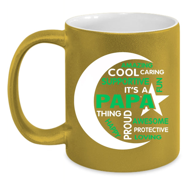 It's Papa Thing Coffee Mug, Proud To Be Papa Coffee Cup