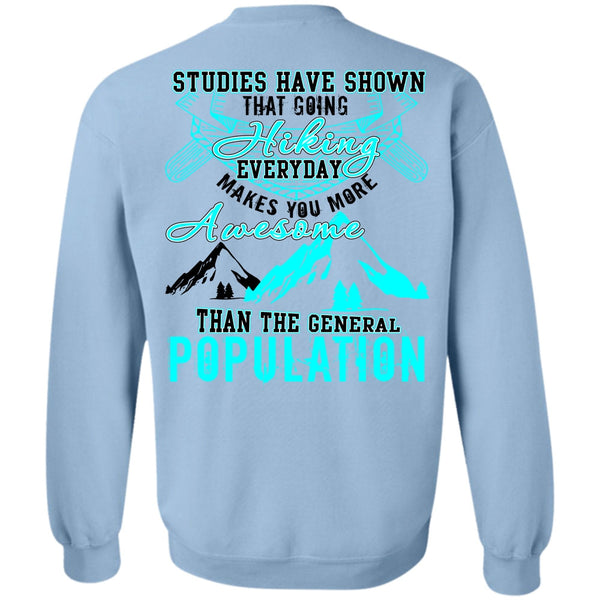 General Population T Shirt, Going Hiking Sweatshirt
