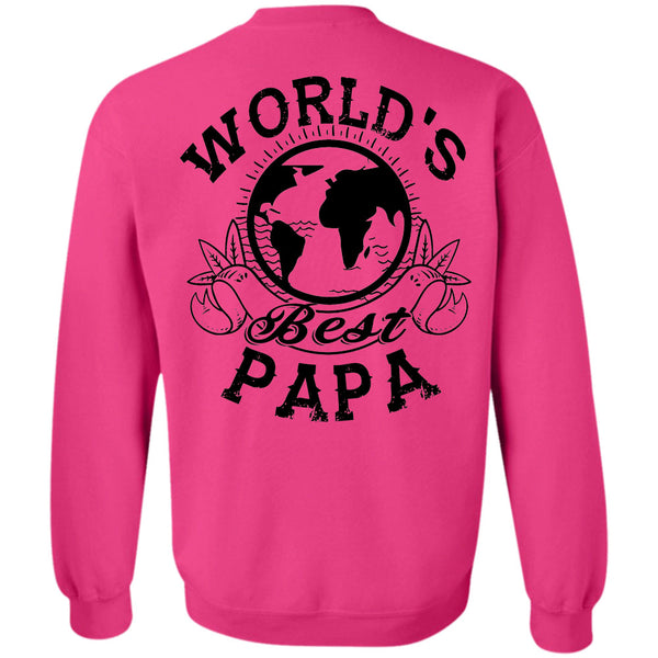 Being A Daddy T Shirt, World's Best Papa Sweatshirt
