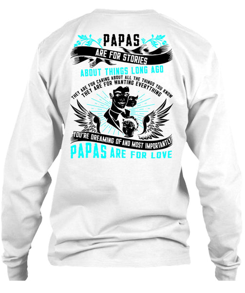 Papas Are For Stories T Shirt, I Love Papa T Shirt