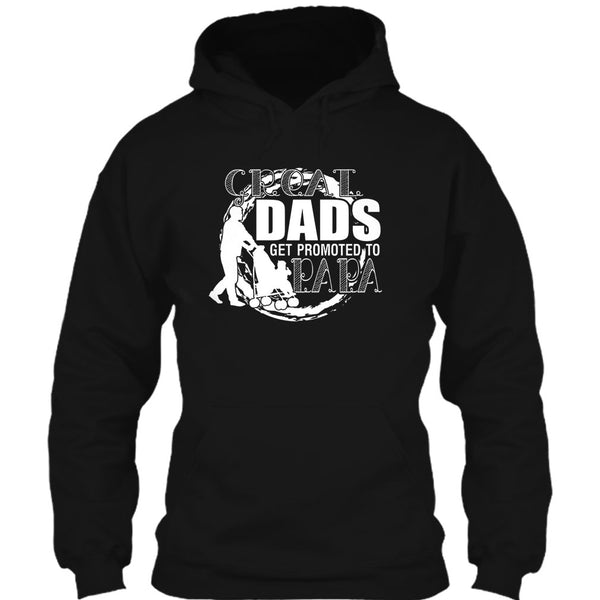Great Dads Get Promoted To Papa T Shirt, Coolest Papa T Shirt