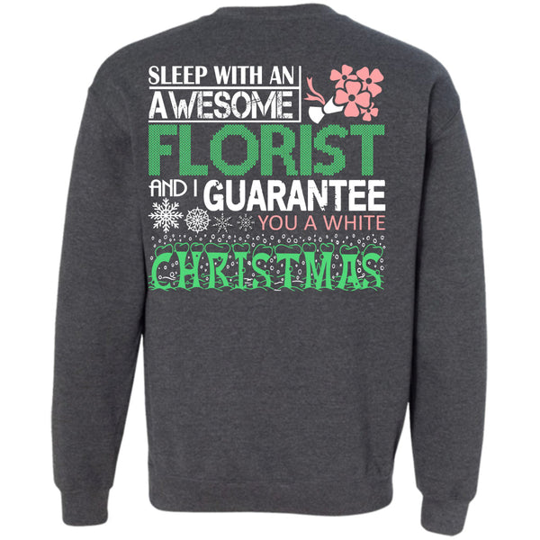 I Guarantee You A White Christmas T Shirt, Being A Gardening Sweatshirt