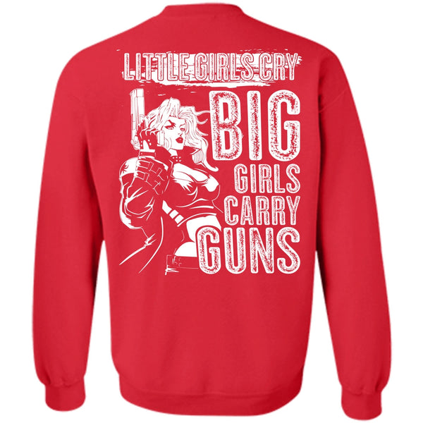 Big Girls Carry Guns T Shirt, I Love Gunning Sweatshirt