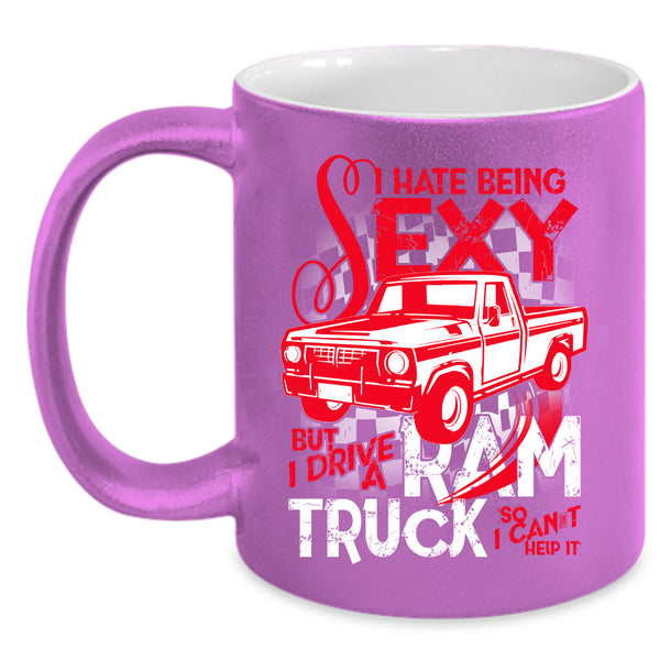 I Drive A Ram Truck Coffee Mug, I Love Truck Coffee Cup
