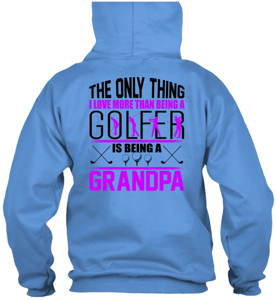 I Love More Than Being A Golfer T Shirt, I Love Golfer T Shirt