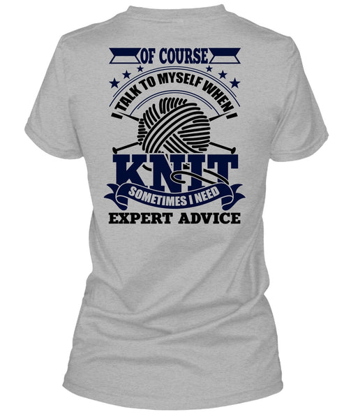 I Talk To Myself When I Knit T Shirt, I Love Knit T Shirt