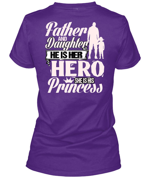 Father And Daughter T Shirt, She Is His Princess T Shirt