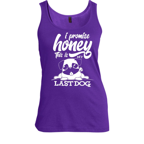 I Promise Honey T Shirt, This Is My Last Dog T Shirt, Cool T Shirt