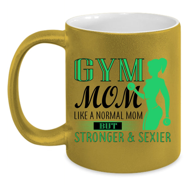 Cute Gift For Stronger Mom Coffee Mug, Gym Mom Accent Mug