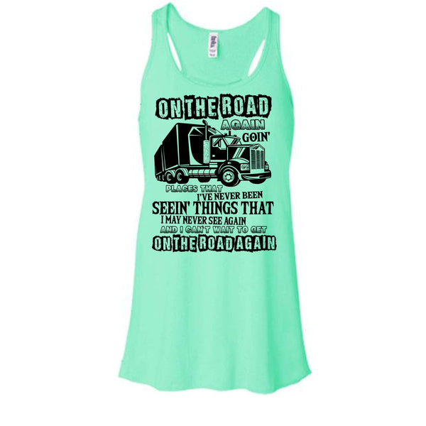 On The Road Again T Shirt, Coolest Trucker Ever T Shirt, Awesome t-shirts