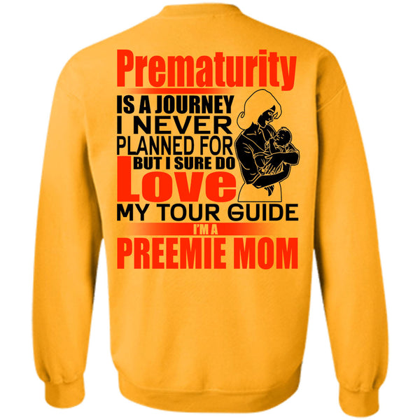 I Love Mom T Shirt, I'm A Preemie Mom Sweatshirt