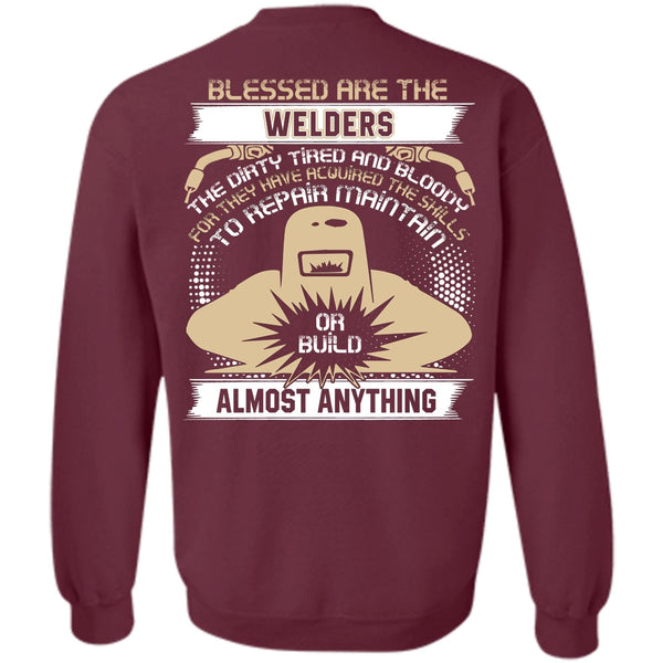 The Dirty Tired T Shirt, I Love Welder Sweatshirt