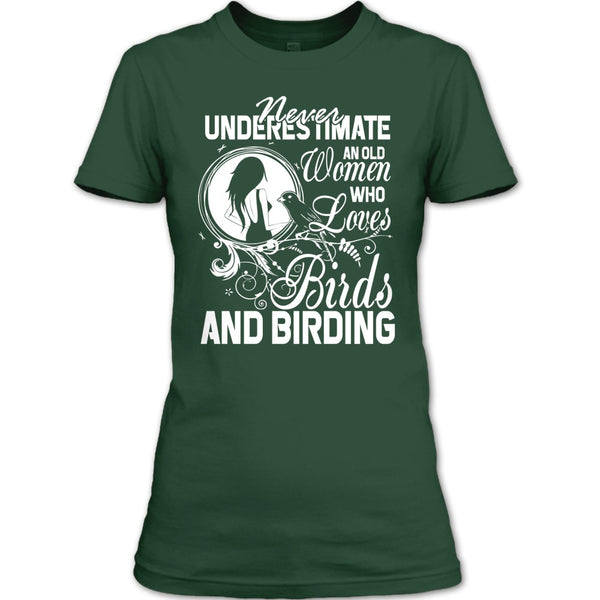 Never Underestimate T Shirt, Old Women Who Loves Birds T Shirt