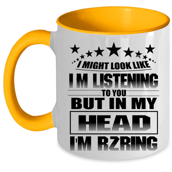 Outdoor Coffee Mug, In My Head I'm Rzring Accent Mug