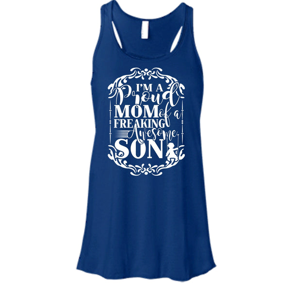 I'm A Proud Mom T Shirt, Freaking Awesome Son Tank Top