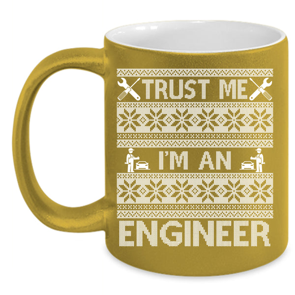 I'm An Engineer Coffee Mug, Ugly Christmas Coffee Cup