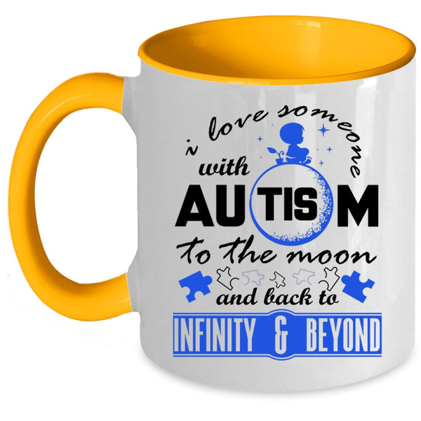 Cute Autism Mom Coffee Mug, I Love Someone With Autism Accent Mug