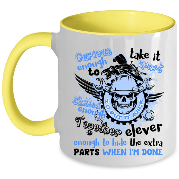 Mechanics Coffee Mug, Curious Enough To Take It Apart Accent Mug