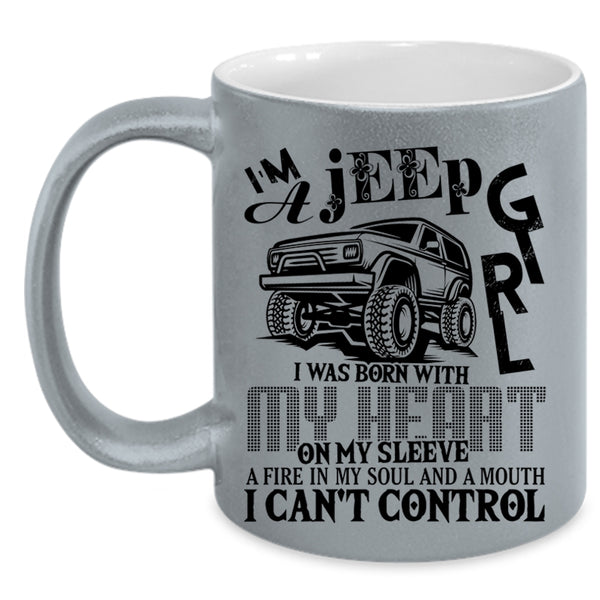 I Was Born With My Heart Coffee Mug, I'm A Jeep Girl Accent Mug
